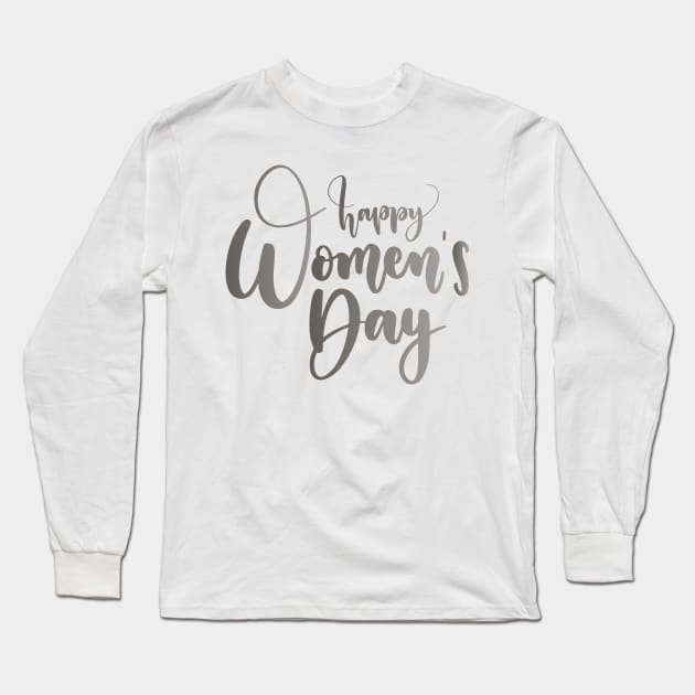 happy womans day Long Sleeve T-Shirt by mkstore2020